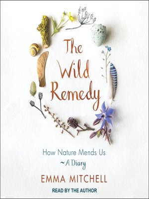 The Wild Remedy - Audiobook